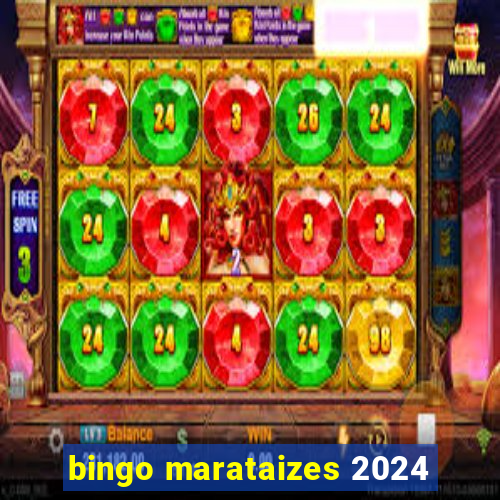 bingo marataizes 2024